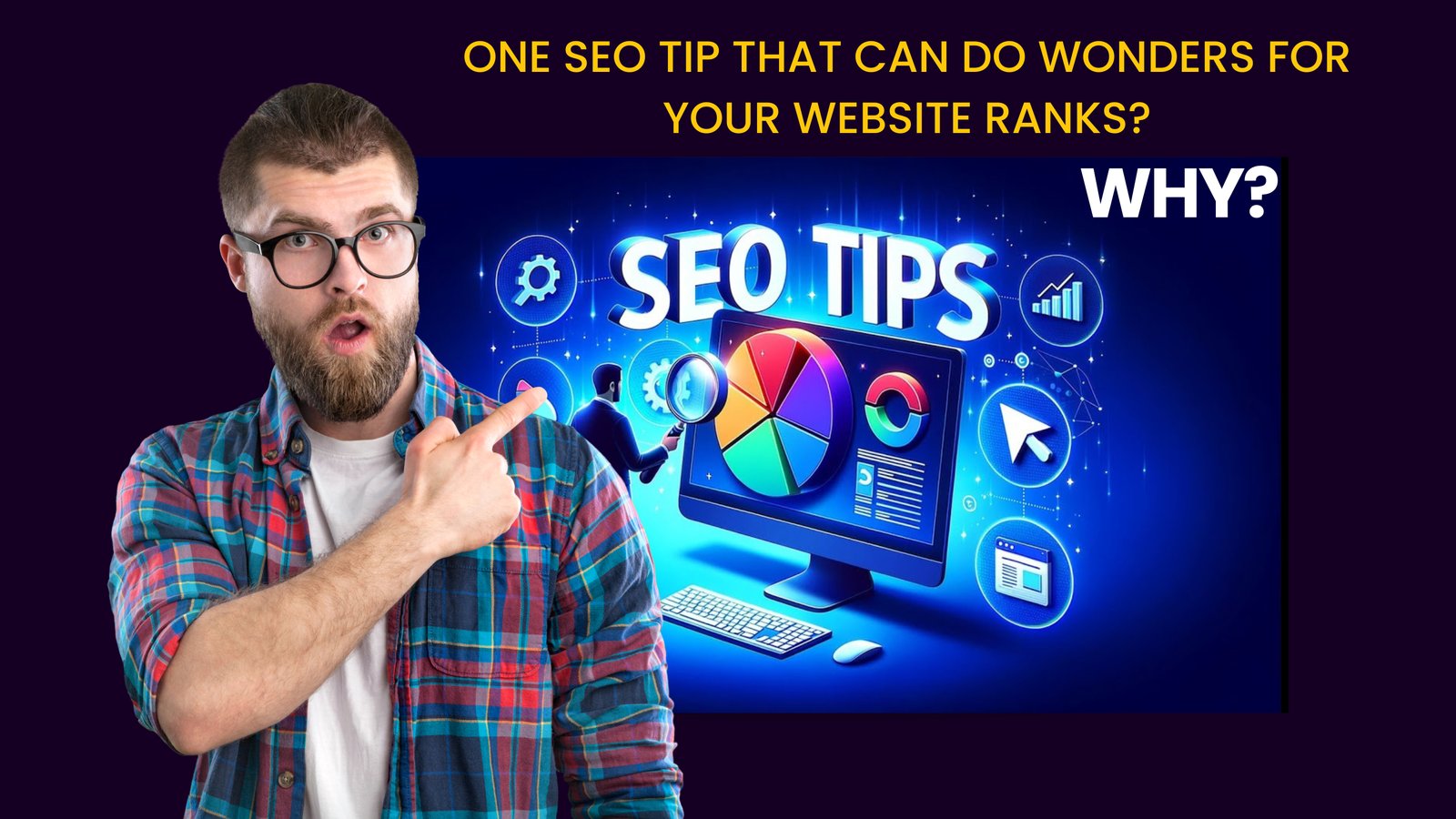 One SEO Tip that can do Wonders for Your Website Ranks? Why?